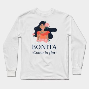 Bonita Como La Flor Long Sleeve T-Shirt